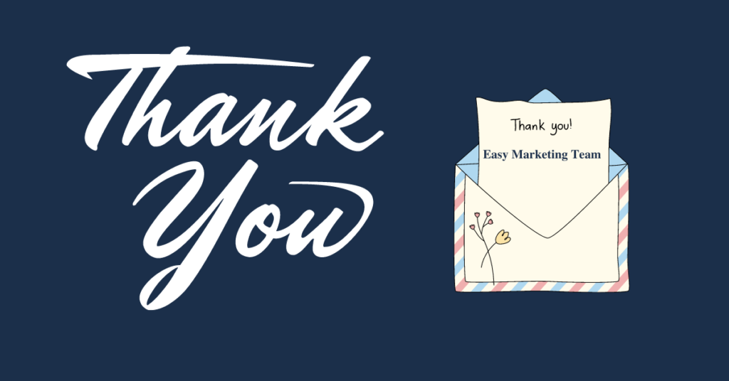 Thank You for Contacting Us 1 Thank You for Contacting Easy Marketing